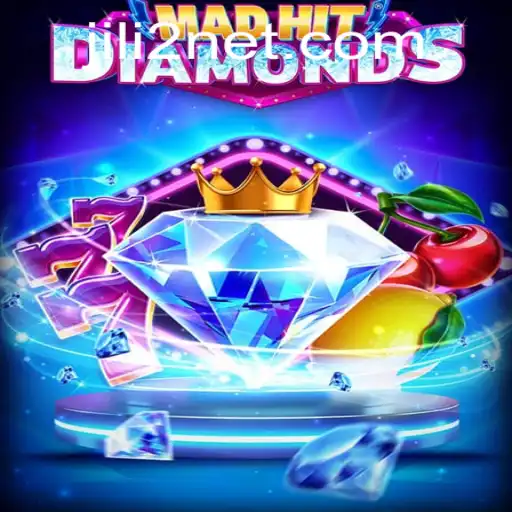 MadHitDiamonds: The Intriguing World of Jili2's Dazzling Game